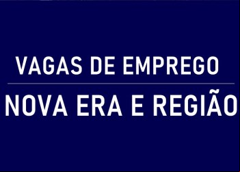 PORTAL REDE NOVA ERA CRIA ESPAÇO PARA DIVULGAR VAGAS DE EMPREGO LOCAL E REGIONAL