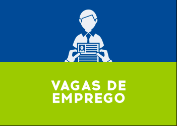 VAGAS DE EMPREGO PARA NOVA ERA E REGIÃO NESTA TERÇA-FEIRA